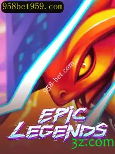Descubra o Mundo de EpicLegends e os Desafios de 958-bet.com